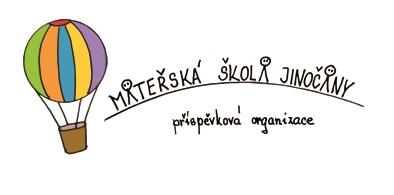 Mateřská škola Jinočany, příspěvková organizace Ke Školce 211, 252 25 Jinočany Č.J.: MŠ 128/2018 Provozní řád Mateřská škola Jinočany Provozní řád nabývá platnost a účinnost od 1.