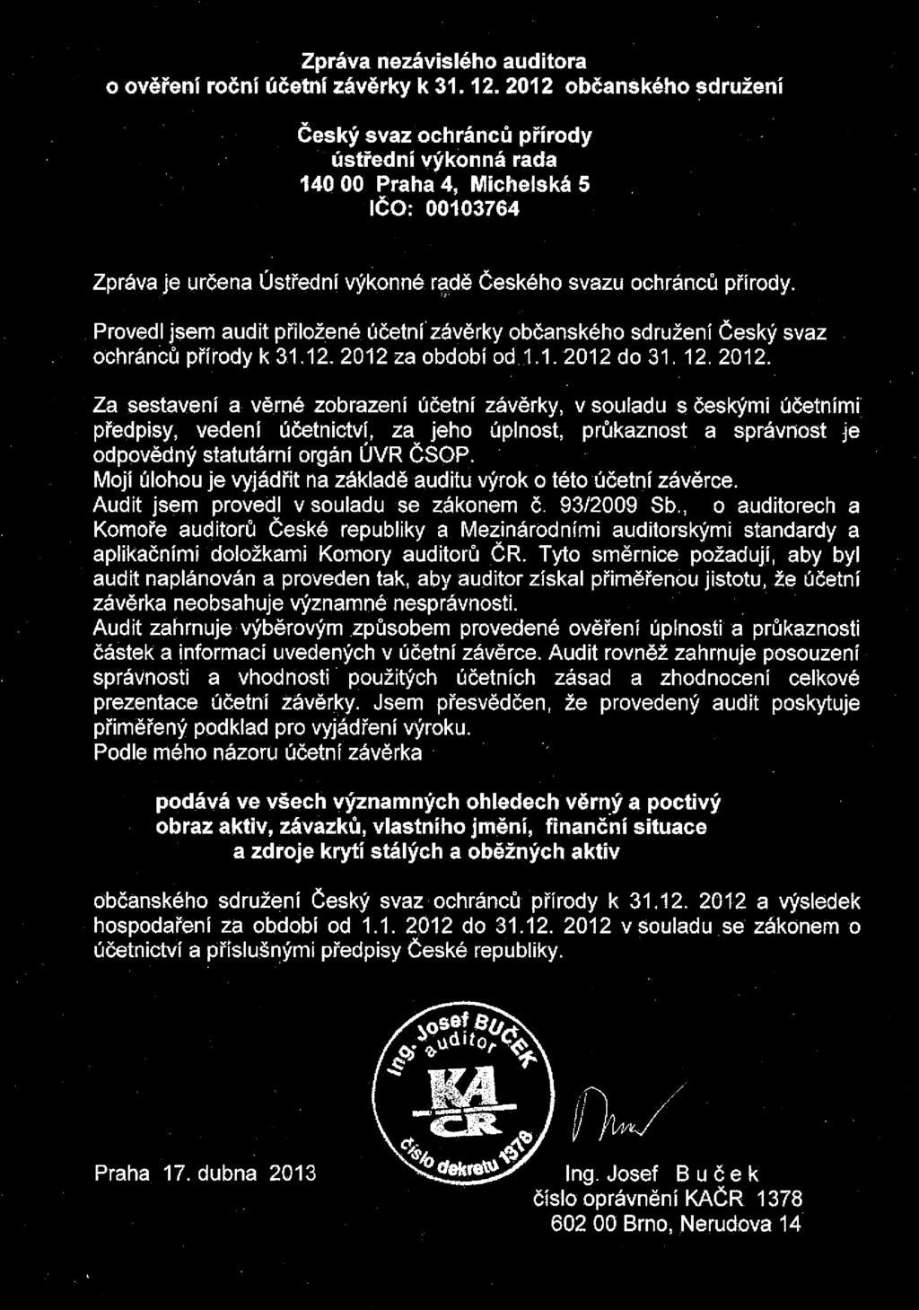 Ostatní výnosy celkem 2 017 úroky 3 zúčtování fondů 2 014 V.