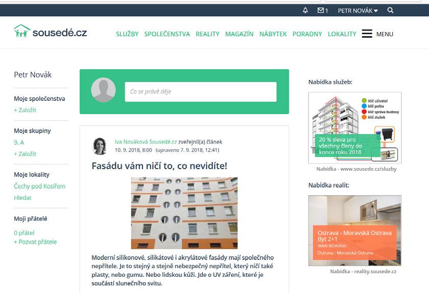VAŠE ZÁKLADNÍ UŽIVATELSKÉ ROZHRANÍ Po rozeslání pozvánek všem spolužákům se dostanete na základní obrazovku vaši zeď uživatele portálu Sousede.cz.