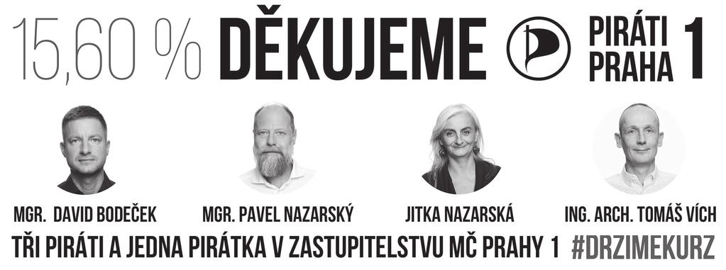 jen 18 hlasů. Byla zastupitelkou osm let.
