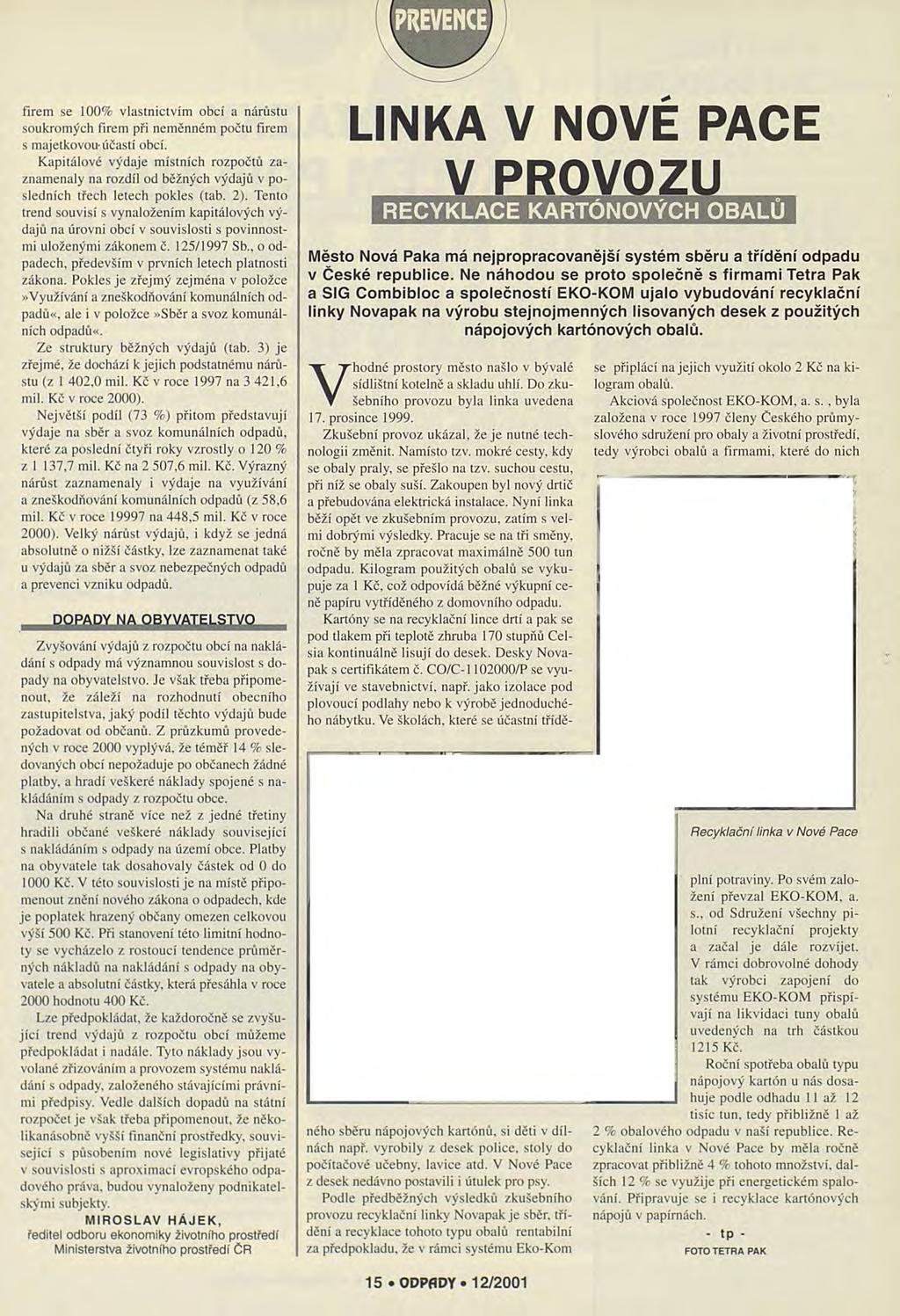 firem se 100% vlastnictvím obcí a nárůstu soukromých firem při neměnném počtu firem s majetkovou-účastí obcí.