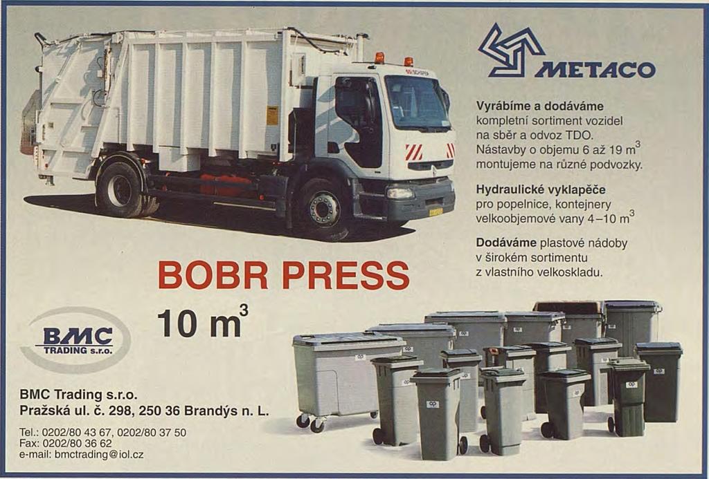 Předvedením nově dodávaného typu kontejneru typu MGB 1100 litrů z plastu s plochým víkem podle normy ČSN EN 840-2 ve všech provedeních i barvách zahájila firma jejich sériové dodávky do České