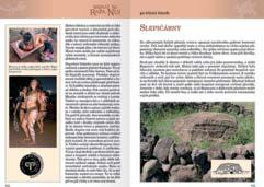 Jedinečný ostrov uprostřed Tichého oceánu od té doby navštívil ještě několikrát, aby zde nacházel nové záhadné jevy a pokoušel se pochopit jejich vý znam.