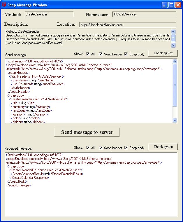 automaticky vyplní v okně zprávy. Tento úsek kódu obsahuje formát SOAP zprávy s datovými typy, které je třeba nahradit požadovanými informacemi.