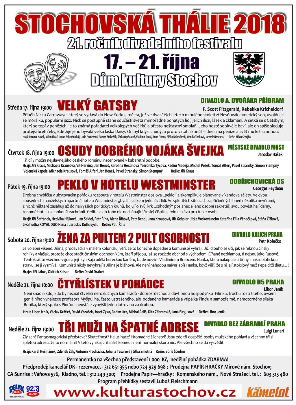 Program DK Dětský bazar ZUŠ Stochov Soukromá škola Slunce 5 Cena města Kamarádi Stochov 6 Technické služby Stochov, s.r.o. 7 ITES spol. s r.