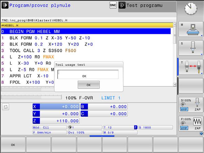 Nástroje Nástrojová data 4 Sloupec PATH T OVRMAX OVRMIN NAMEPROG Význam TOKEN = TOOL: název cesty aktivního hlavního programu, popřípadě podprogramu TOKEN = STOTAL: název cesty podprogramu Číslo