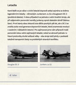 Pro stránky pořadu vznikly tyto doplňující materiály: - porovnání letadel Junkers Ju52 a DC-3 - videoreportáže, odhalující práci trikové