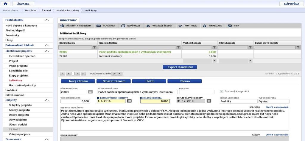 vouchery váže pouze jediný specifický cíl, a to Zvýšit intenzitu a účinnost spolupráce ve výzkumu, vývoji a inovacích, bude procentní podíl 100%.