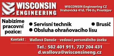 : 582 342 095 v době 8:00 14:00 hodin nebo 777 140 103 v době 7:00 9:00 hodin Přijmeme pracovníky úklidu na brigádu. Směny dle dohody, ranní a odpolední. Tel.: 777 099 406.