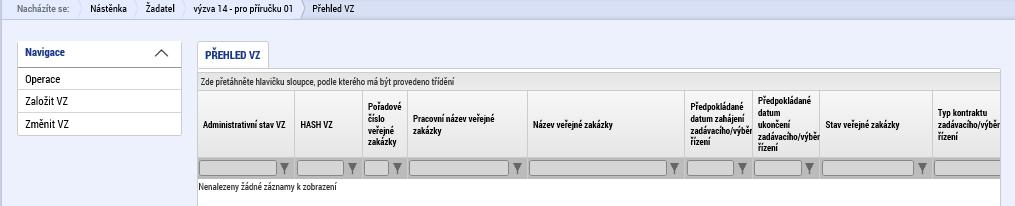 Poté otevřete záznam veřejné zakázky dvojitým poklepáním na příslušný řádek na Přehledu VZ.