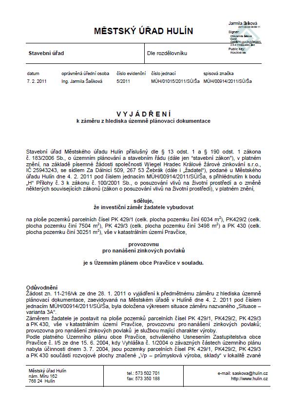 WIEGEL Rozšíření výrobních kapacit Pravčice ČÁST H PŘÍLOHY Vyjádření příslušného stavebního