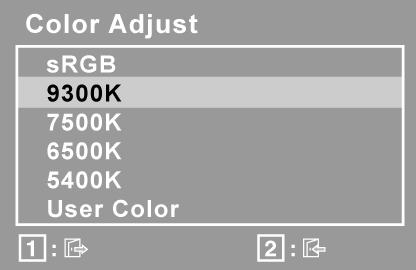 Ovládací prvek Popis Color Adjust (Nastavení barvy) nabízí několik možností úpravy barev: předvolené teploty barev a User Color (Vlastní barva), což umožňuje samostatné nastavení červené (R), zelené