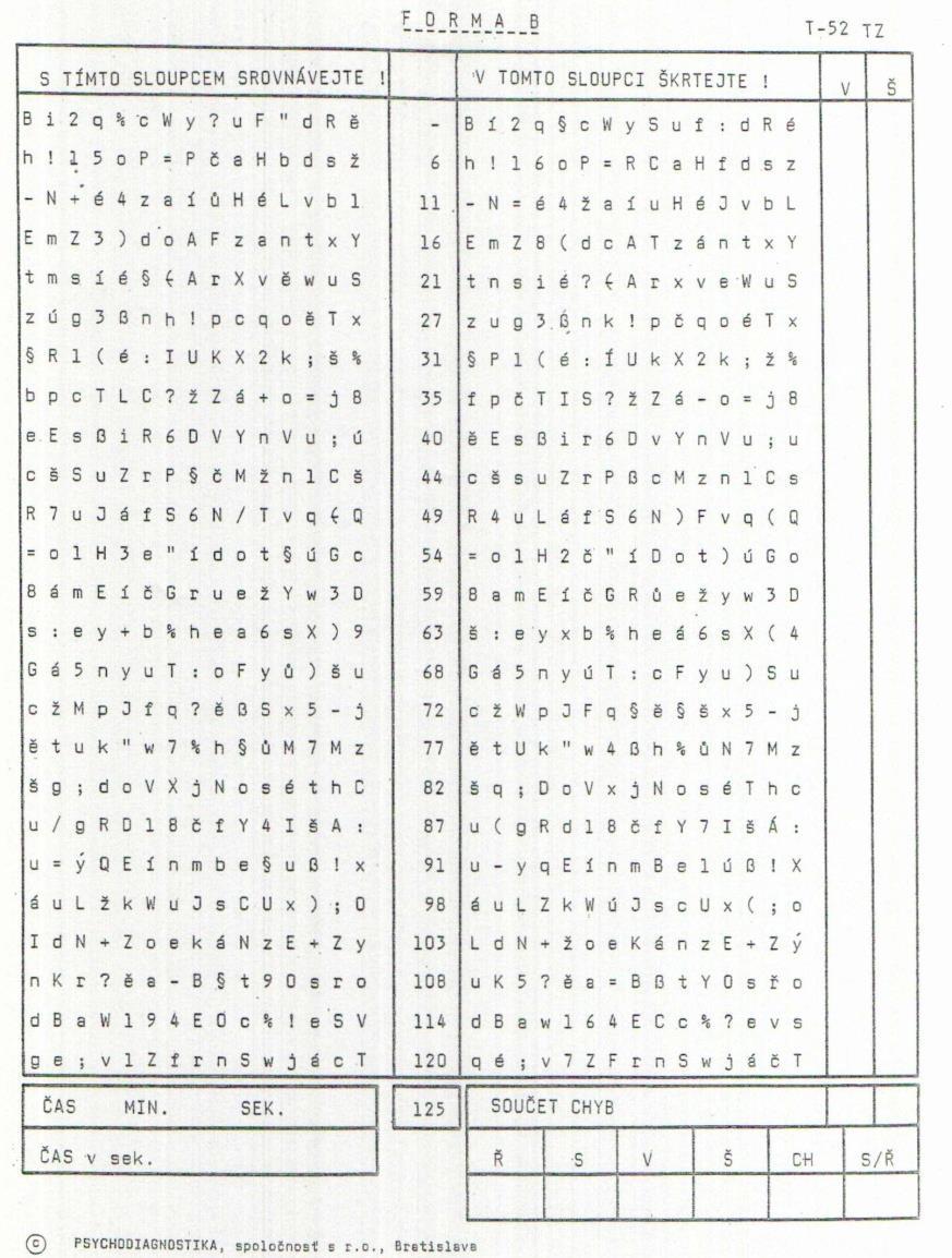 Jinou formu testu pozornosti představil v roce 1980 Kučera. Jedná se taktéž o korekturní test, rozdíl je však v jeho provedení.