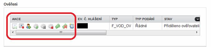 V části Ověření v Detailu hlášení jsou k dispozici ovládací prvky (sloupce Akce ) pro ověření hlášení, vydání poplatkového výměru a další (viz níže): Provedení akcí, které lze spustit zobrazenými