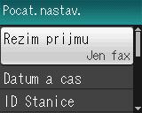 c Pomocí tlačítka a nebo b vyberte možnost Rezim prijmu. 0 Max. 2 Aktuální režim příjmu Zobrazuje aktuální režim příjmu.