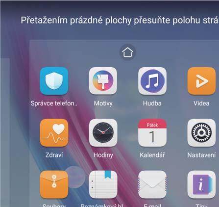 Domovská obrazovka Zkontrolujte, zda je na domovské obrazovce dostatek volného prostoru na vložení widgetu.