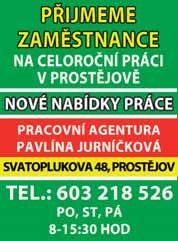 směna, provoz Prostějov brzká odpolední Info na tel.: 582 342 095, 8:00 14:00 hod. Přijmeme brigádníky na letní sezonu na plumlovské přehradě. Telefon: 777 301 936, kocourek.radek@seznam.