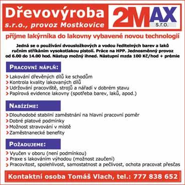 : 604 200 881 Bezpečnostní a úklidová agentura přijme do pracovního poměru invalidní důchodkyni na úklid kancelářských prostor v Prostějově. Zkrácený pracovní úvazek. Info na tel. čísle: 602 786 692.