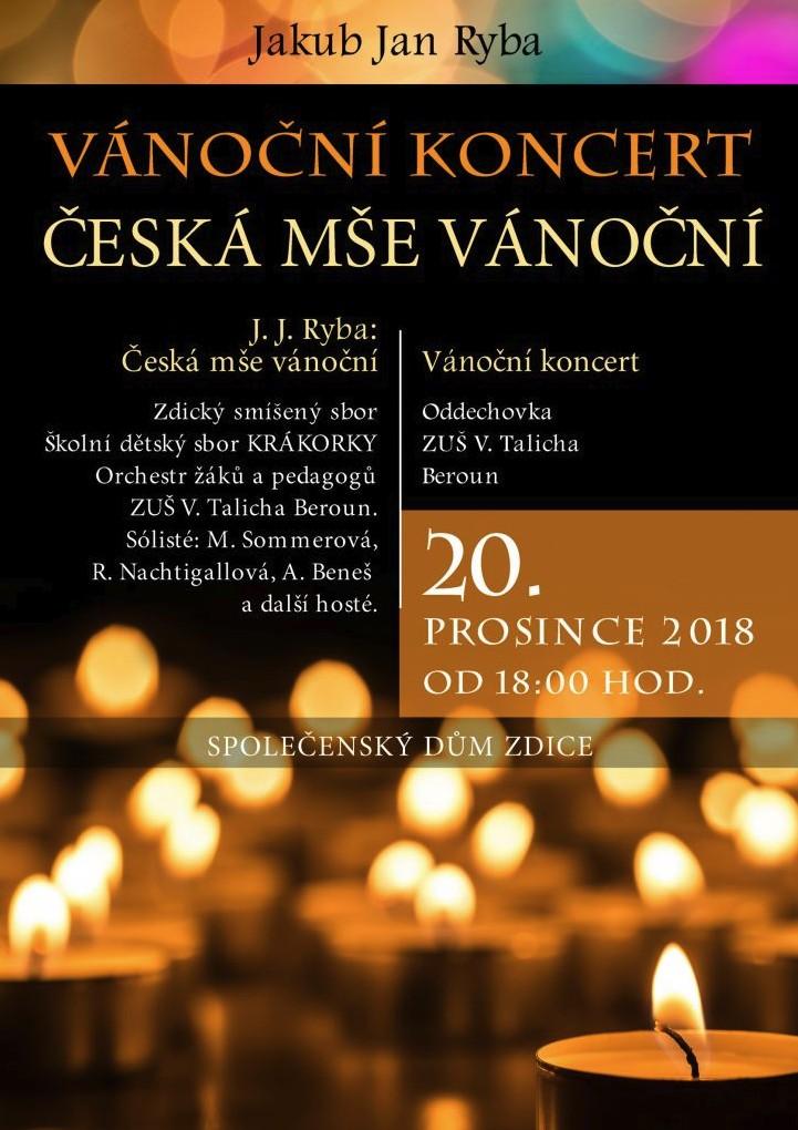 KULTURA Vánoční koncert VÁNOČNÍ KONCERT ČESKÁ MŠE VÁNOČNÍ Datum: 20. 12.