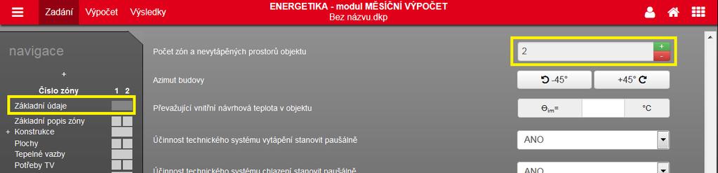 ad 1B) Zadání nevytápěných prostorů v ENERGETICE Na formuláři zadání ZÁKLADNÍ