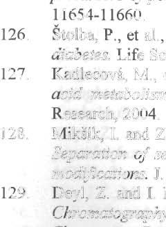 Pandey, A and M. Mann, Nature, 2000. 405: p. 837. 117. Mayer, T.K and Z.R Freedman, Protein glycosylation in diabetes mellitus: A review oj laboratory measurements and oj their clinical utility. Clin.
