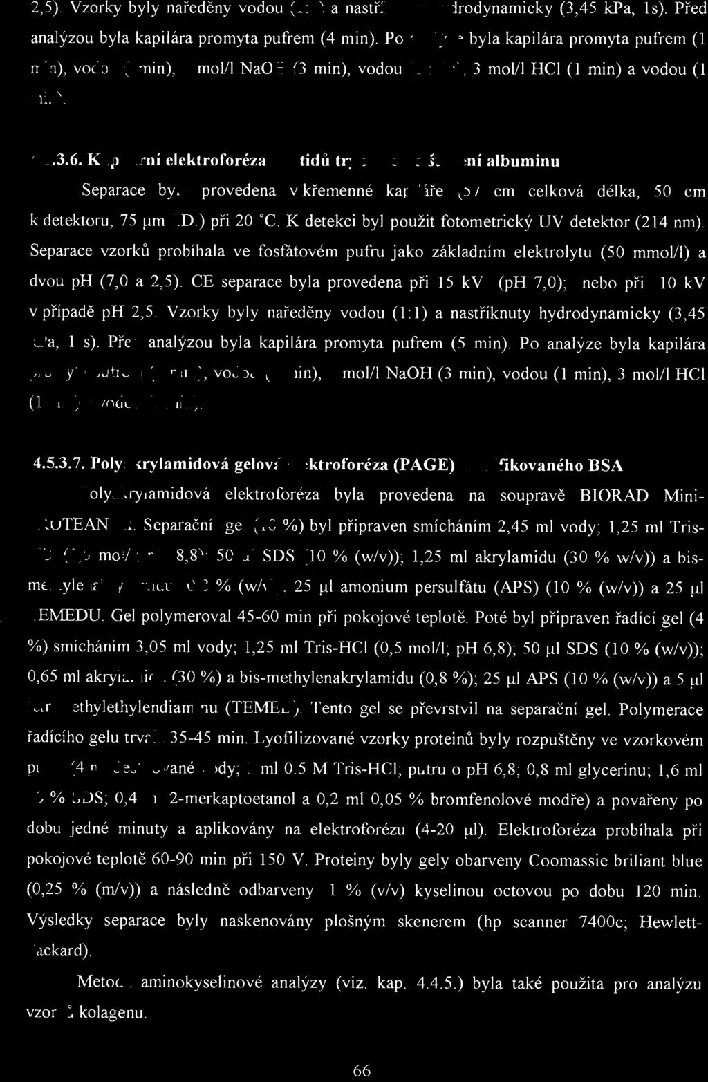 K apilární elektroforéza pep tidů tryptického š těpe ní albuminu Separace byla provedena v křemenné kap il áře (57 cm celková délka, 50 cm k detektoru, 75 /lm LD.) při 20 C.