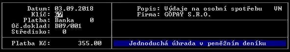 Popis - je sem možné načíst název klíče (F4). Firma - je možné ji vybrat z adresáře (F3). Jestliže používáte vzory pohybů v peněžním deníku, můžete je samozřejmě použít i zde.