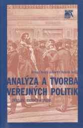 Hlavní výstupy roku Publikace Analýza a tvorba veřejných politik: přístupy, metody a praxe Editoři: Veselý, Arnošt - Nekola, Martin Sociologické nakladatelství (SLON), Praha 2007 Počet stran: 407