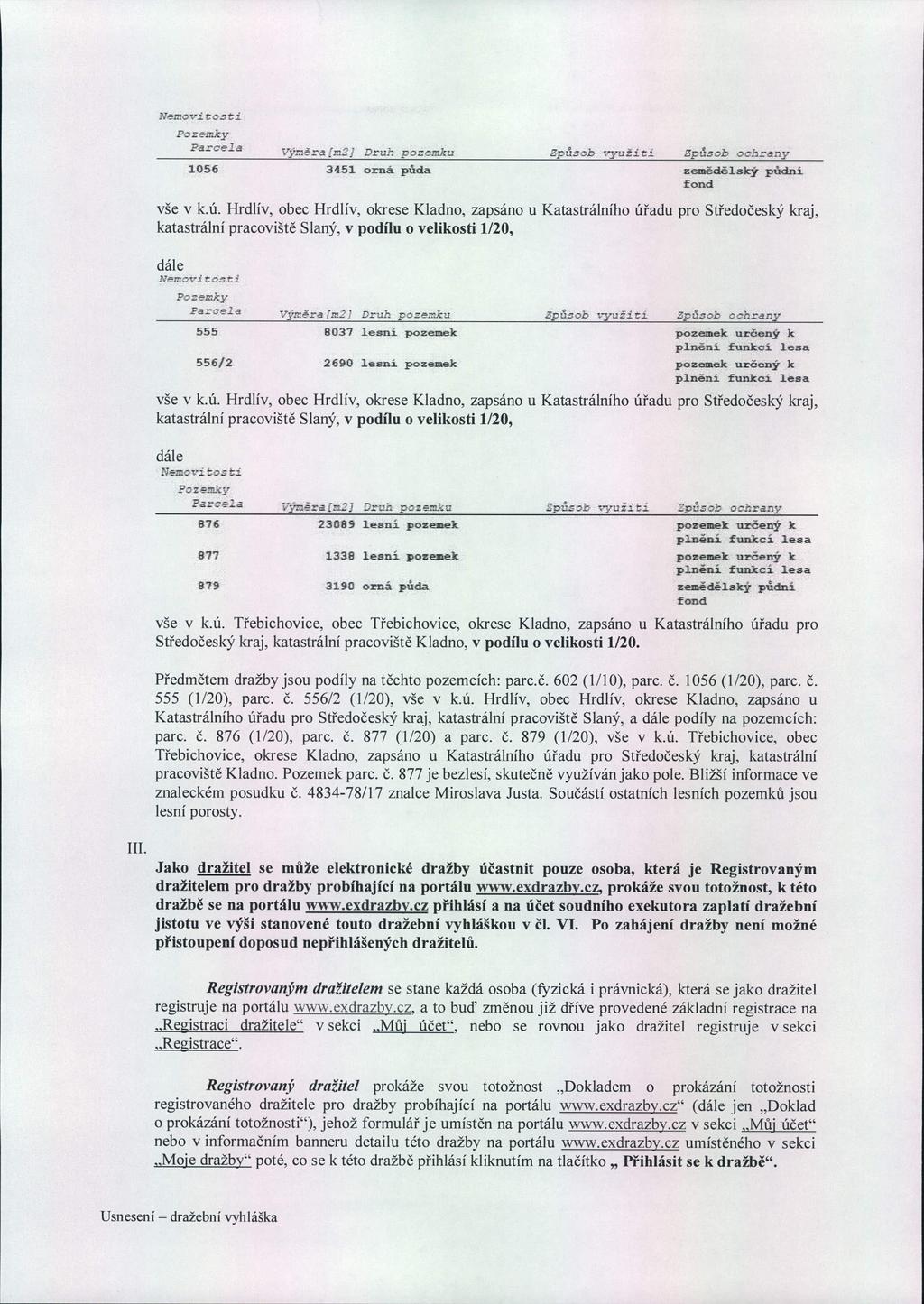 JI. Pzrnky Parc1 - Drh czemki 1Vu±iti Zp2 hrny 1056 3451 orná půda zemědělský pdnh fond vše v k.ú.