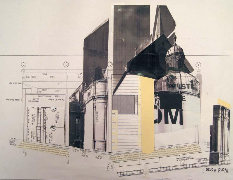 COLLAGE The appearance of a city is built up by a multiplicity of various fragments: architecture, publicity, working sites, graffi ti, traffi c.