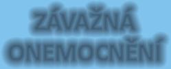 Plnění v % pojistné částky (u dě ) Název diagnózy Popis diagnózy Dokumenty povinně předkládané pojišťovně při oznámení pojistné událos + datum vzniku pojistné událos ZÁVAŽNÁ ONEMOCNĚNÍ 30 % PČ