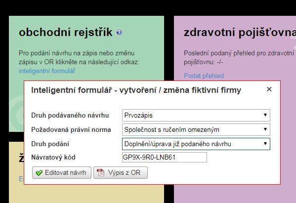 pro všechny obchodní společnosti a družstva) je zápis do obchodního rejstříku povinný, FO se mohou zapsat dobrovolně (fiktivní firmě s FO je doporučeno se taktéž zapsat) odkaz na formulář naleznete