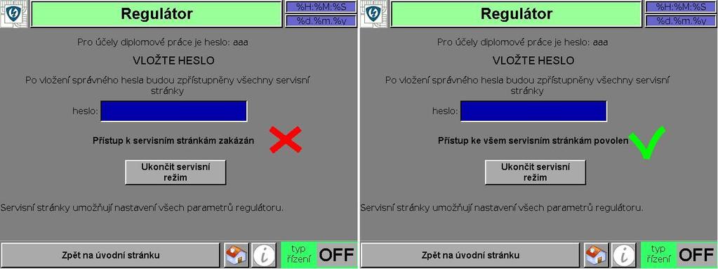 5. PŘÍSTUP K NASTAVENÍM REGULÁTORU Vizualizační stránky regulátoru jsou rozděleny na stránky pro běžného uživatele regulátoru a na stránky servisní, ke kterým může přistupovat pouze servisní technik