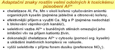 kultivaci dobře rostou ve značně širokém rozmezí ph.