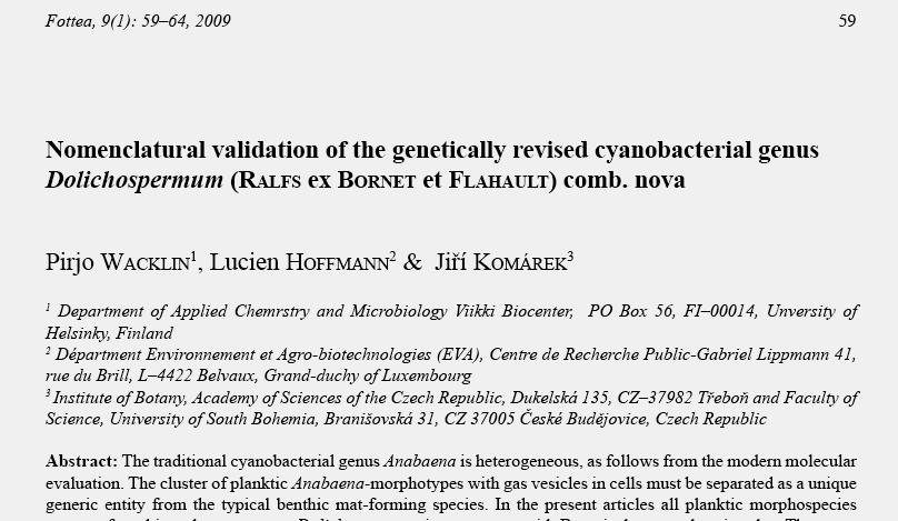 Nomenklatorická validizace rodu Dolichospermum = všechny planktonní morfotypy Anabaena kromě A.