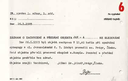 Útvar StB pro boj proti sionismu hnutí v ČSSR, který byl založen dne 12. února 1971. Během následujících let se rozšířil celkem na 39 podsvazků. 28 X.