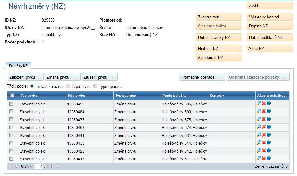 V dolní části formuláře již je vypsaný seznam stavebních objektů, které jsou načtené v NZ s typem operace změna prvku.