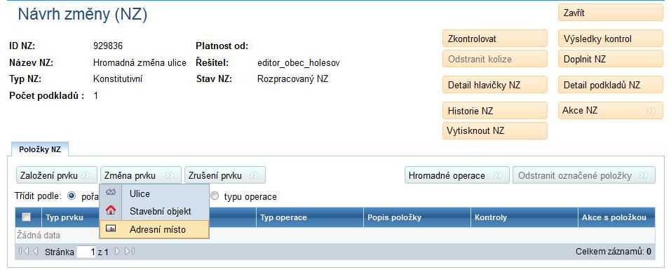 Otevře se vyhledávací formulář, ve kterém je potřeba vyhledat adresní místa, u kterých