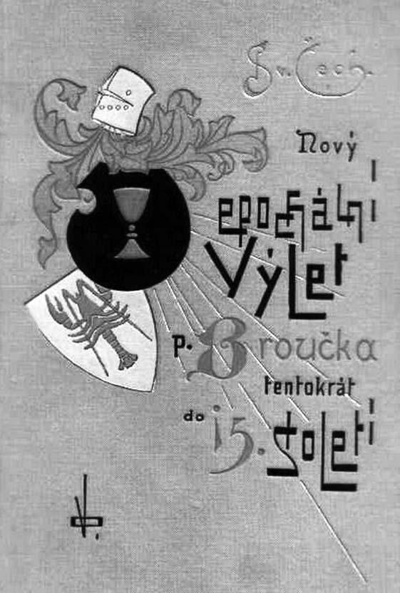 VÝLET PANA BROUČKA DO XV. STOLETÍ VZNIK BILOGIE O pravém důvodu, proč se Janáček rozhodl rozšířit Výlet pana Broučka do Měsíce o Výlet pana Broučka do XV. století, se lze jen dohadovat.
