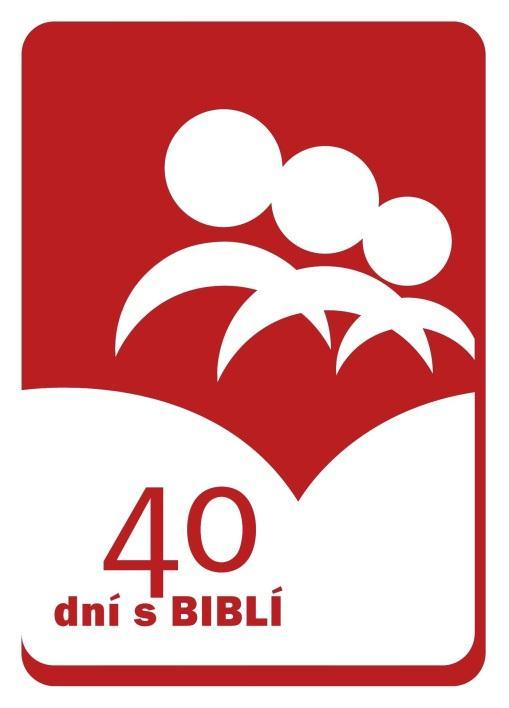 40 DNÍ S BIBLÍ 2013 K N I H A S K U T K Ů BUDETE MI SVĚDKY m a n u á l p