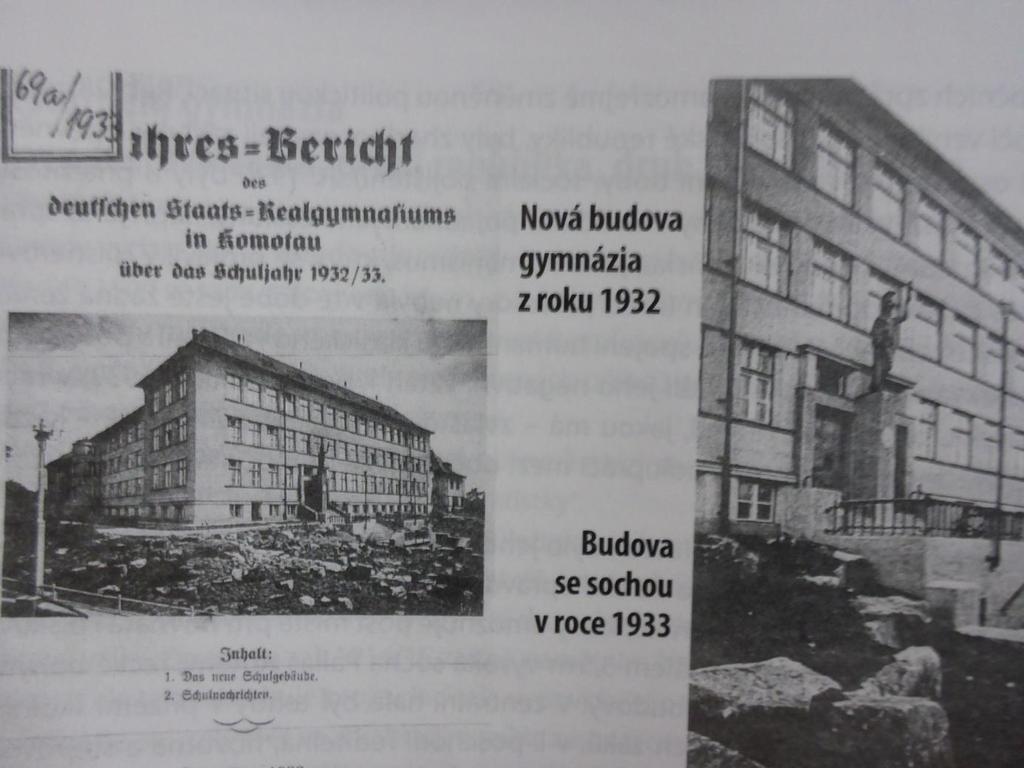 10. Nová budova německého gymnázia z roku 1932 (= dnešní chomutovské gymnázium) a budova se sochou roku 1933, JEŽIL