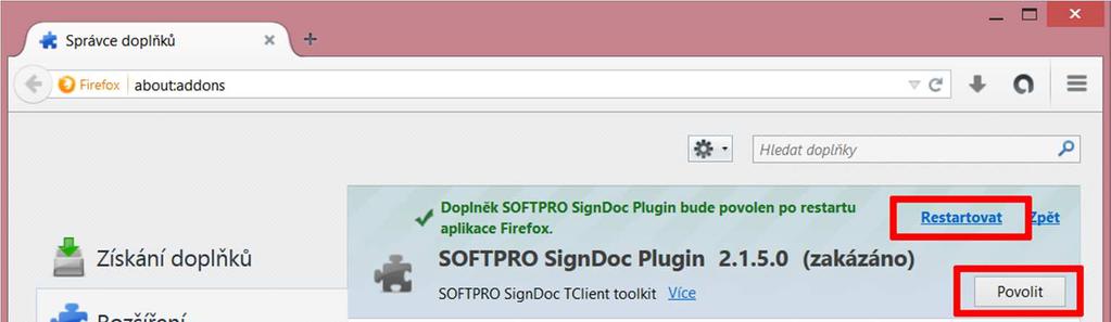 Ujistěte se, že u řádku SOFTPRO plugin for SignDoc je v menu v