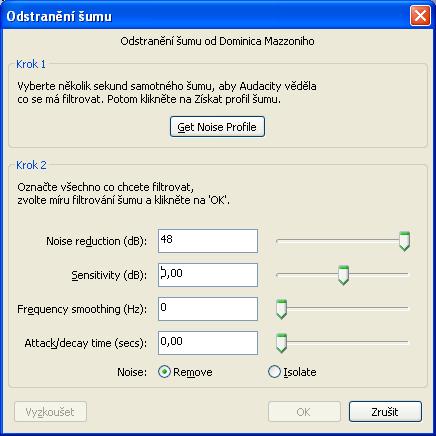 Obr. 30 Odstranění šumu Jak bylo řečeno, v prvním kroku je potřeba označit místo, kde se nachází ruch okolí (Obr. 31).