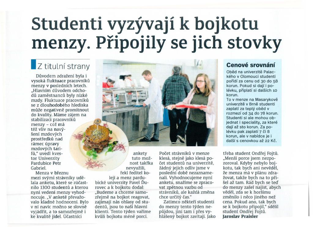 Studenti vyzfvaji k bojkotu menzy. Pfipojily se jich stovky I Z titulnl strany Duvodem zdrazeni byla i vysoka fluktuace pracovniku menzy v poslednich letech.