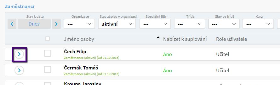 Zaměstnanec Agenda: Lidé -> Zaměstnanci V zobrazené tabulce vidíte seznam aktivních zaměstnanců školy (všechny zaměstnance školy, i neaktivní, si můžete zobrazit změnou filtru Stav zápisu v