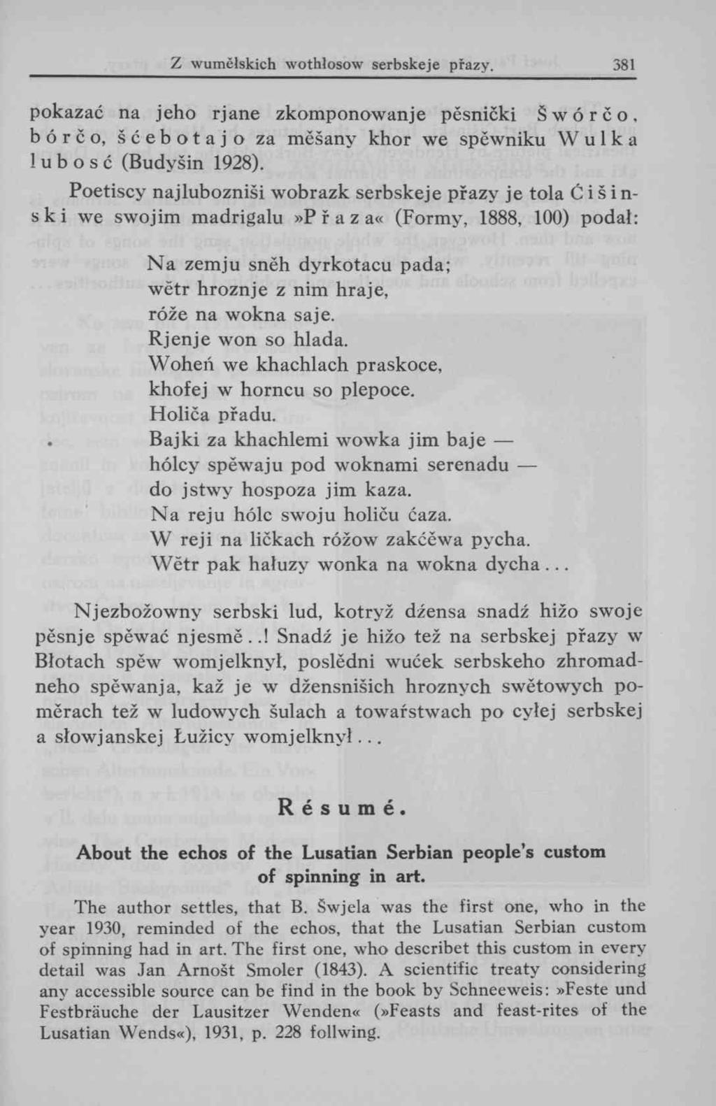 pokazac na jeho rjane zkomponowanje pěsnički Š w ó r č o. bórčo, ščebotajo za měšany khor we spěwniku Wulka! u b o s č (Budyšin 1928).
