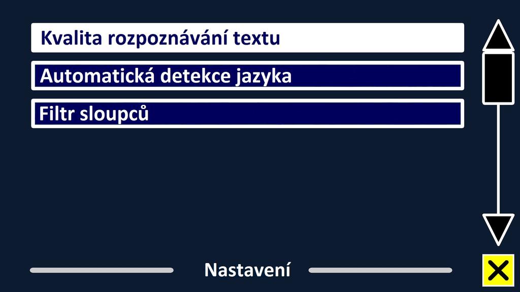 Nastavení Nabídka obsahuje tři podnabídky: Kvalita rozpoznávání textu, Automatická detekce jazyka, Filtr sloupců. Volby v nabídce Kvalita rozpoznávání textu: Optimální kvalita, Rychlé rozpoznávání.