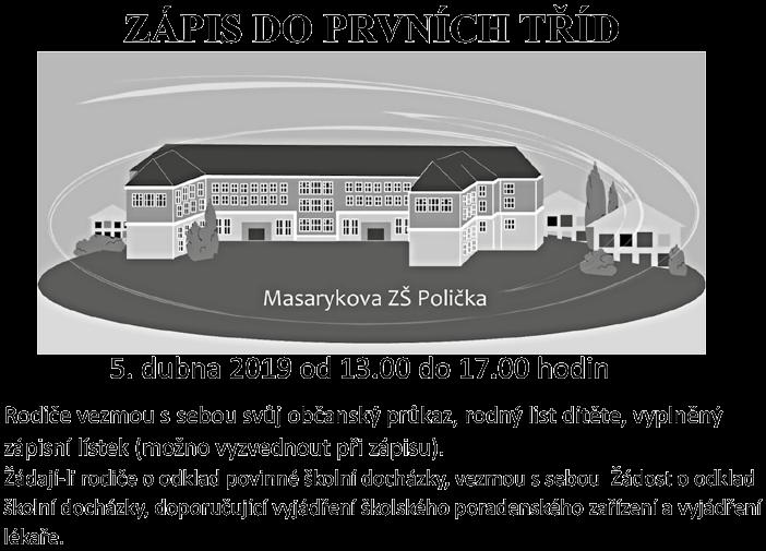 Pozvánka do MŠ Luční Polička Vážení rodiče, zveme Vás k návštěvě naší mateřské školy s Vaším malým předškoláčkem. V současné době pracujeme s prvky programu Začít spolu.