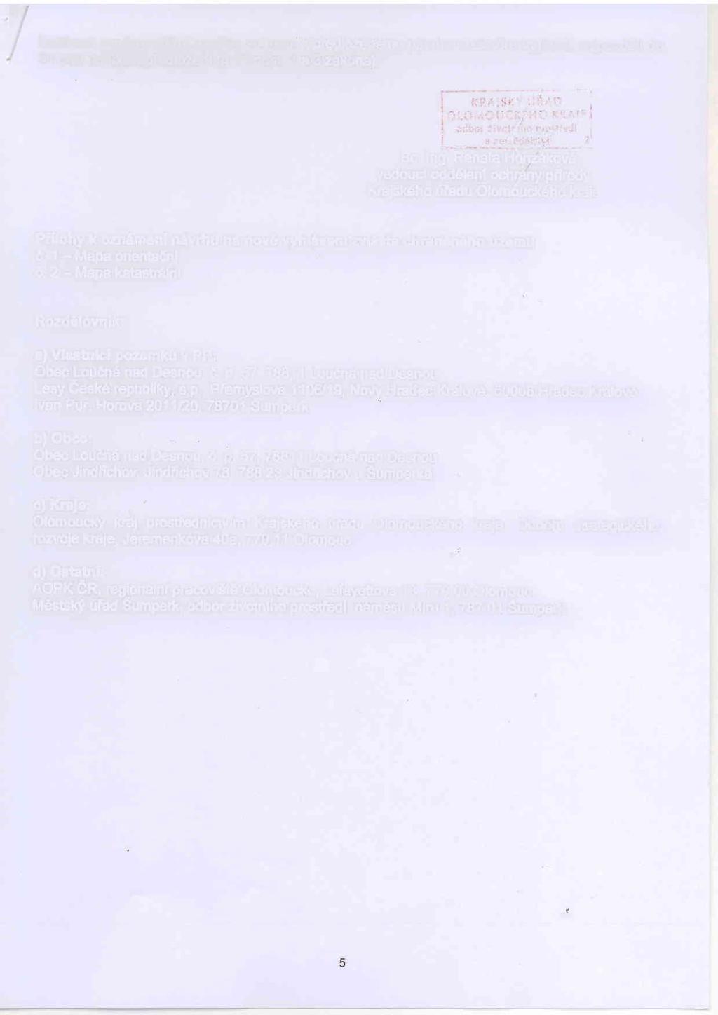 Dotden6 org6ny stitni spr6vy se musi 30 dnti od jejich piedlozeni (S 41 odst. 1 k piedlozen6mu n6vrhu a zfimilru vyjidiit nejpozdeji do a 3 zakona).,t :: ':: f ),,)' Bc.