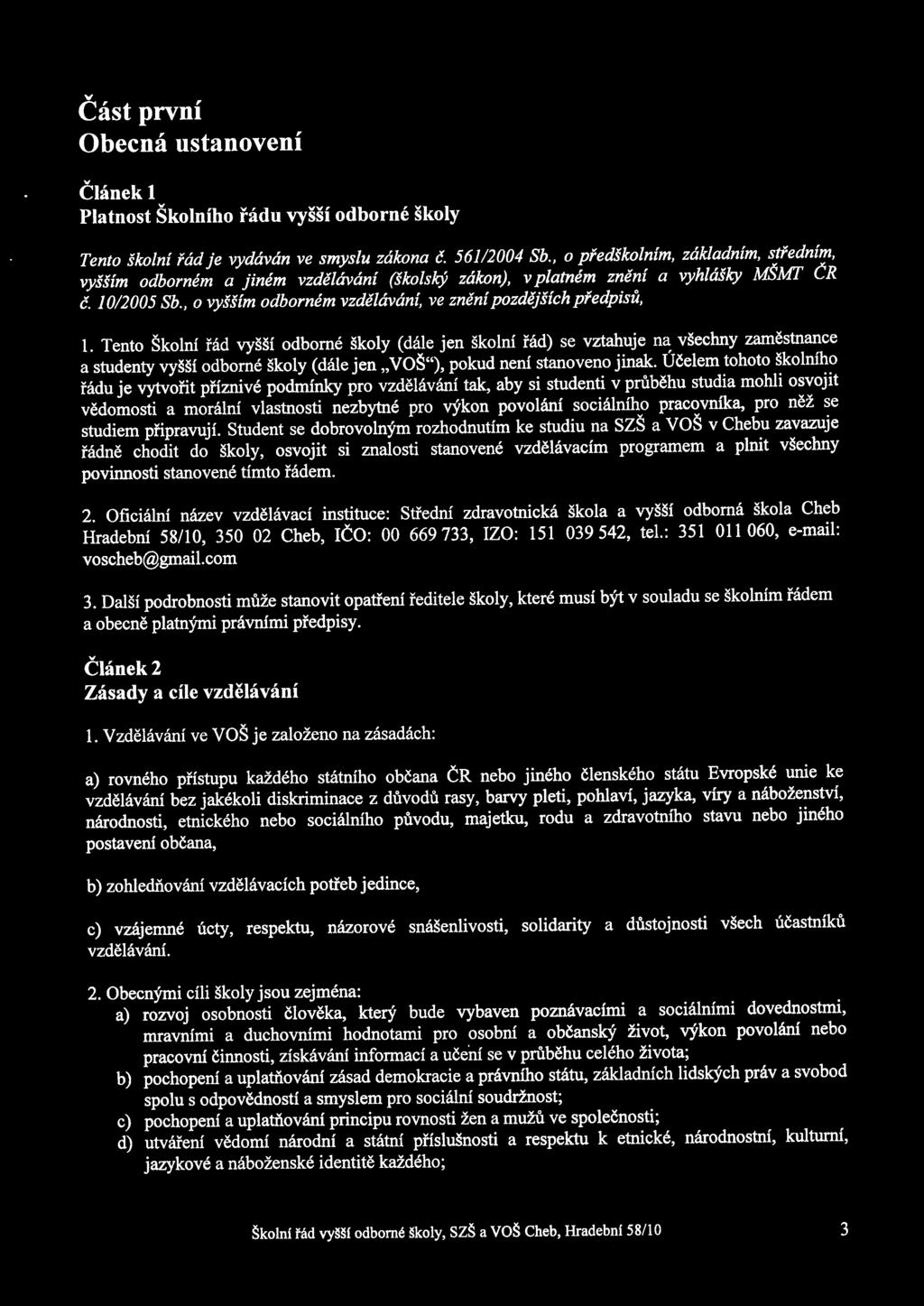 , 0 vy z'm odborném vzdéldvdni, ve znénipozdéjich pfedpisiz, 1.